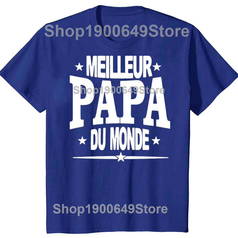 Funny World Best Dad French Graphic Fashion New Cotton Short Sleeve T Shirts ONeck Harajuku Father Dad Tshirt PAPA