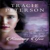 Knowing You by Tracie Peterson Paperback Book 9780764237447