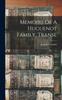Книга Memoirs Of A Huguenot Family. Transl