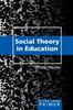 The Social Theory In Education Primer : Primer : 28 Book