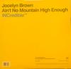 12inch Record JOCELYN BROWN - Ain't No Mountain High Enough INCRL7Z INCredible 1998 UK Dance & Electronica Used