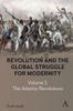 Книга Revolution and the Global Struggle for Modernity : Volume 1 - The Atlantic Revolutions