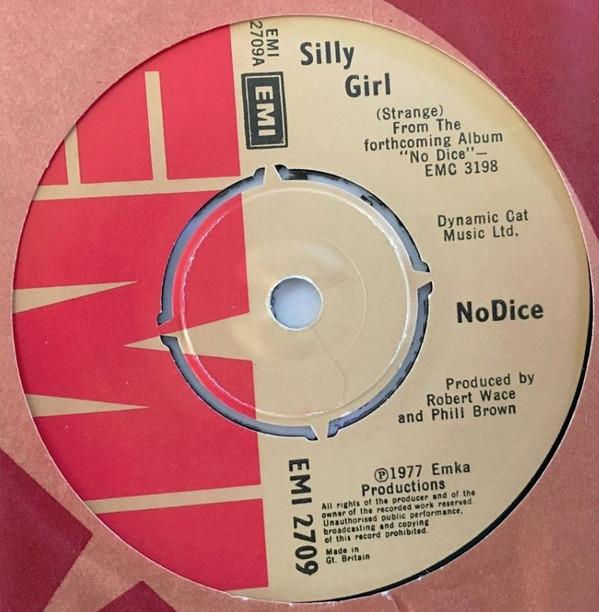 7-дюймовая пластинка NO DICE Silly Girl EMI2709 EMI 1977 UK Рок Б/у
