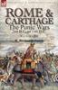 Книга Rome and Carthage : the Punic Wars 264 BC To 146 BC