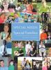 The Special Needs : Special Families Book