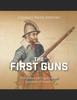 Книга The First Guns : The History and Legacy of the Invention of Firearms