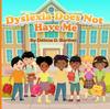 The Dyslexia Does Not Have Me Book