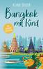 Книга Bangkok Mit Kind : Ein Reisebuch Fur Eltern