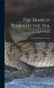 Книга The Search Beneath the Sea; the Story of the Coelacanth