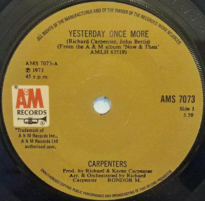 7-дюймовая пластинка CARPENTERS - Yesterday Once More AMS7073 A&M Records 1973 UK Рок Б/У