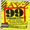 12-дюймовая пластинка JAY-Z - 99 Problems / My 1st Song B000248411 Roc-A-Fella Rec 2004 US Рэп и Хип-хоп/R&B Б/У