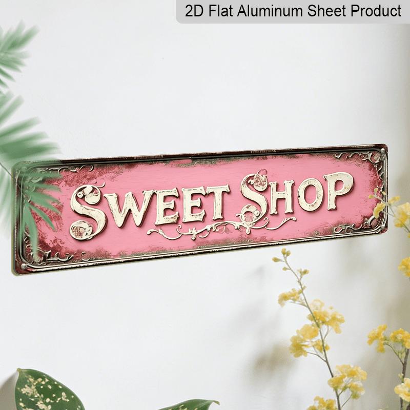 2D Flat Printing, 1pc, Vintage Sign, SWEET SHOP Aluminum Decorative Sign, Fun Text Sign, Metal Decorative Sign, Wall Art Decoration, Home Decor
