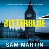 BITTERBLUE by Sam Martin Paperback Book 9781913142384