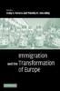 Книга Immigration and the Transformation of Europe