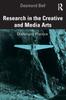 Книга Research In the Creative and Media Arts : Challenging Practice