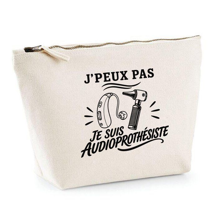 Trousse de toilette - PLANETEE - J’peux pas je suis Audioprothésiste - Beige - 100% coton - Zip métal, 3 L