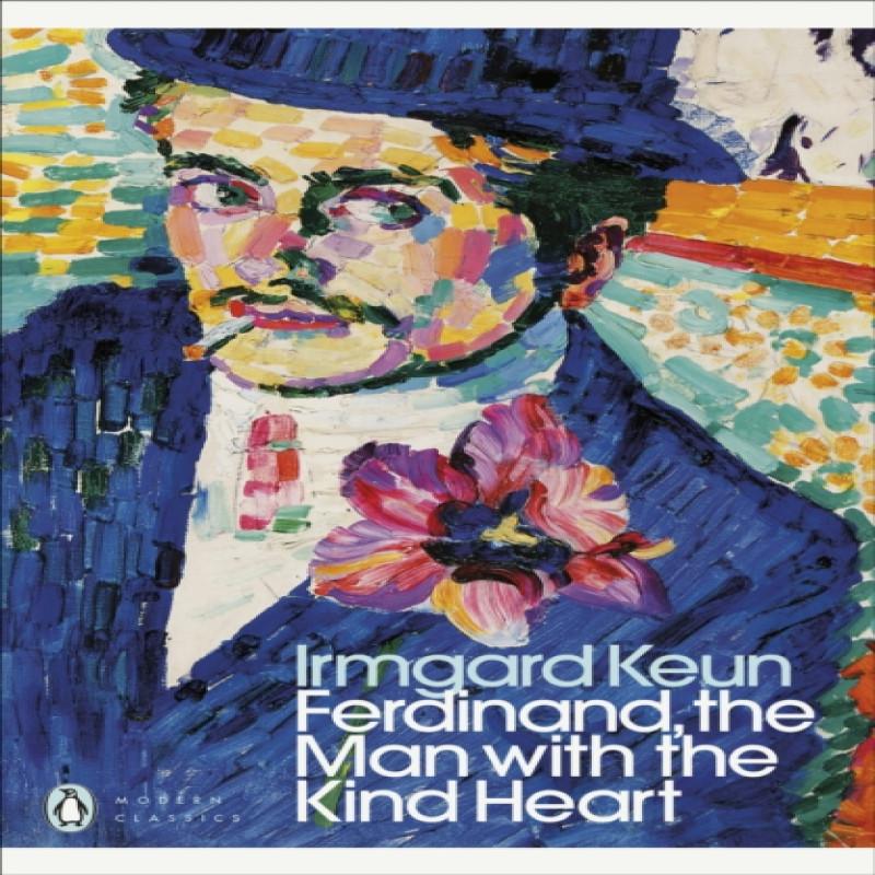 Ferdinand the Man with the Kind Heart by Irmgard Keun Paperback Book 9780241441336