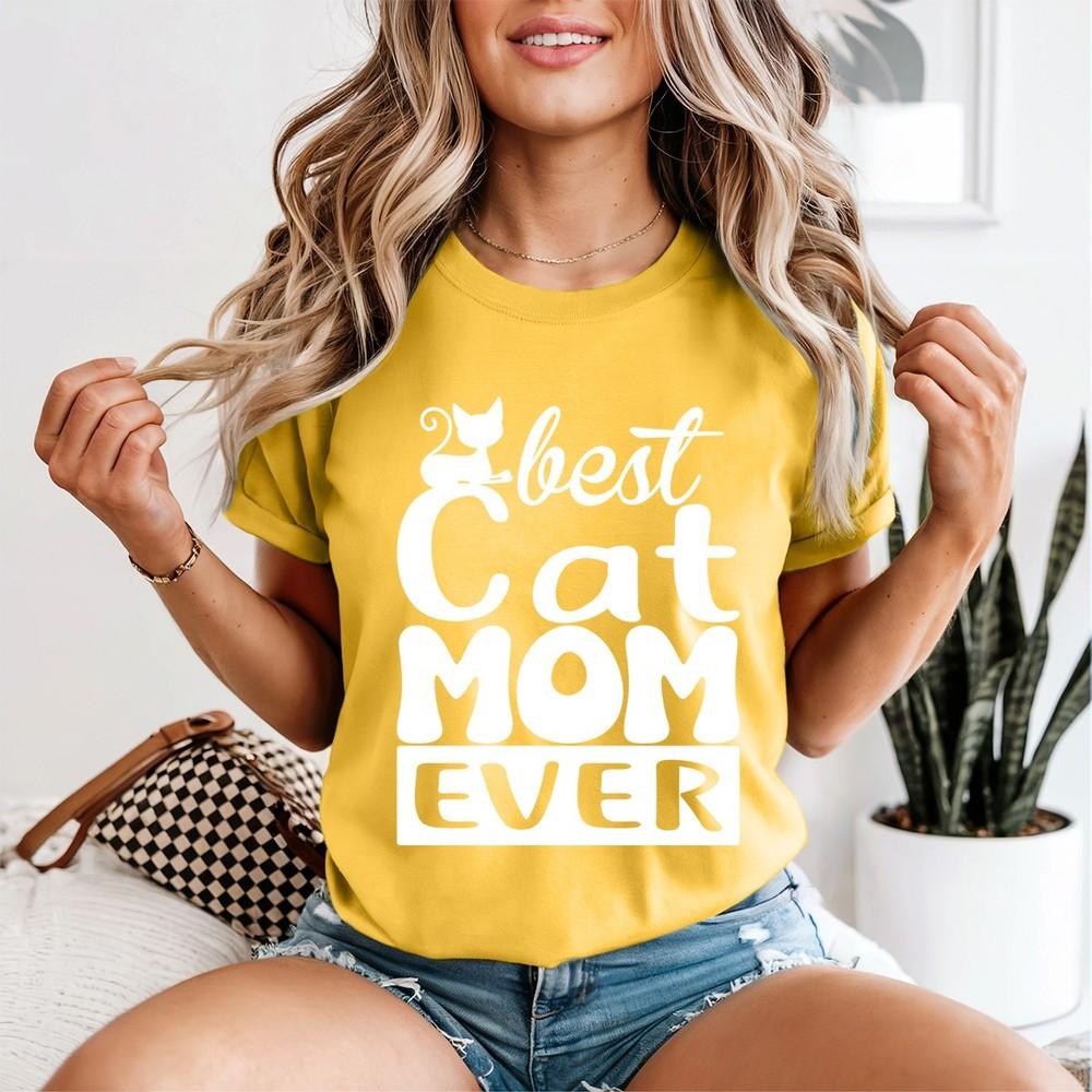 Cat Mom Ever T Shirt Mothers Day Apparel Cat Owners Stateunisext