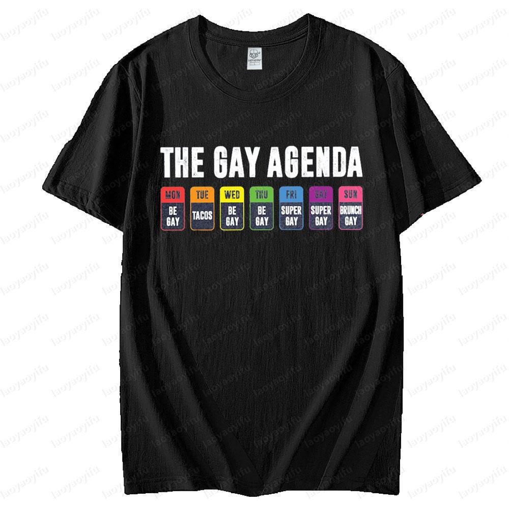 The Gay Agenda Shirt Funny LGBTQ TShirt Pride Rainbow Tee Tops Bisexual Equality T Shirt Men Women Crewneck Cotton Short Sleeve