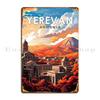 Yerevan Armenia Travel Art Vintage Metal Signs Living Room Kitchen Pub Garage Designs Tin Sign Poster
