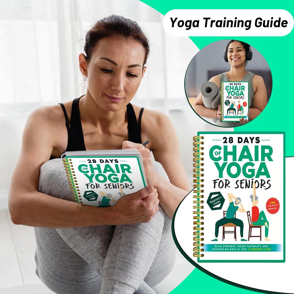 28 Days Of Chair Yoga For Seniors Build Strength, And Increase Balance In Just 10 Minutes A Day: The Fully Illustrated Guide To Quick Seated Workouts