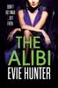 Книга The Alibi : The BRAND NEW Addictive Revenge Thriller from Evie Hunter