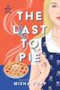Книга The Last To Pie