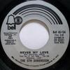 7inch Record FIFTH DIMENSION - Never My Love BELL45134 Bell Records 1971 US Soul/Funk Used