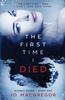 Книга The First Time I Died : 1