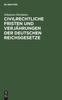 Книга Civilrechtliche Fristen Und Verjahrungen Der Deutschen Reichsgesetze