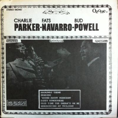 Виниловая пластинка CHARLIE PARKER FATS NAVARRO BUD P Редкие Записи из Эфира 4 Ozone Джаз США Б/у