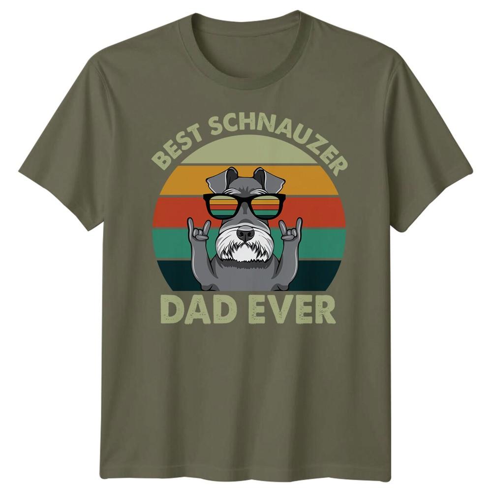 Unisexs Schnauzer Funny Fathers Day TShirt Tee Best Dad Ever Papa Life Daddy FD