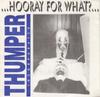 7-дюймовая пластинка THUMPER INC. - Ура чему? SV3 Smog Veil Recor 1991 US Рок Б/У