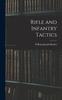 Книга Rifle and Infantry Tactics