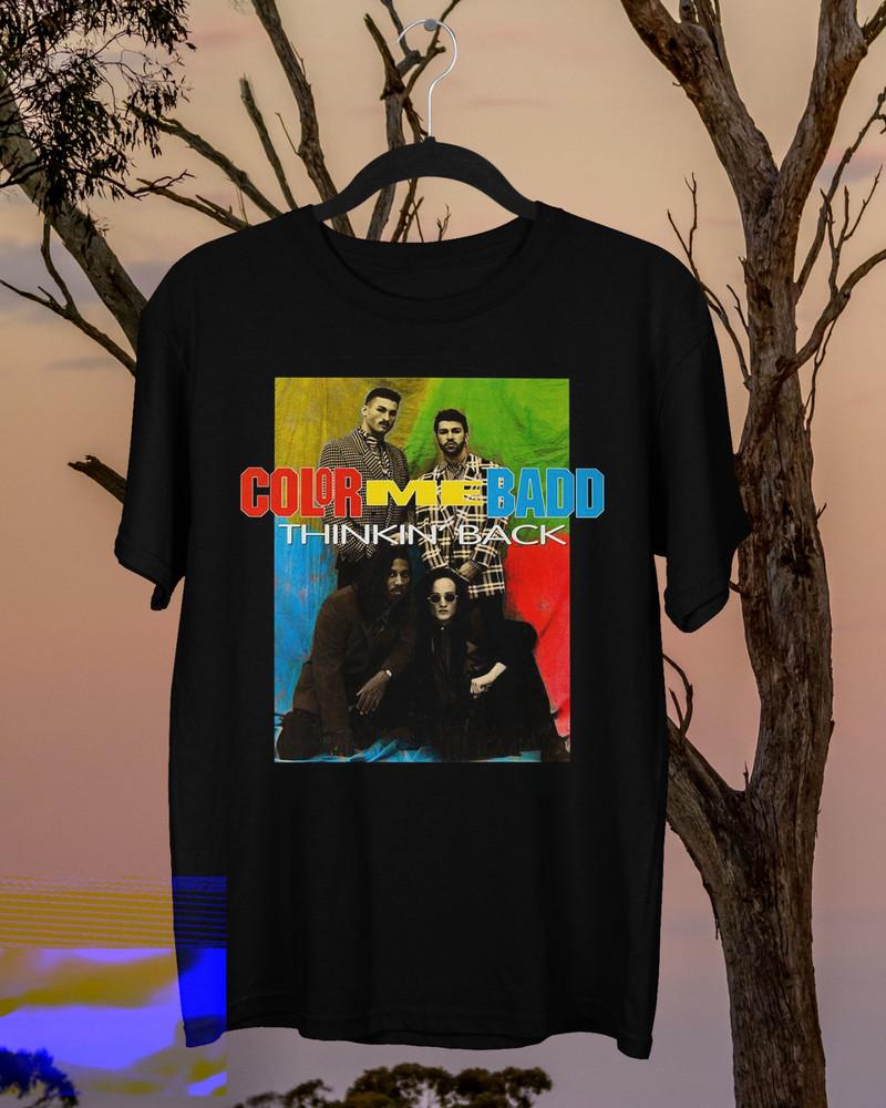 NEW Color Me Badd Band Thinkin; Back Cotton Black T Shirt 5XL AG797 Unisex T-Shirt