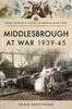 Книга Middlesbrough At War 1939 45