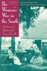 Книга The Women's War In the South : Recollections and Reflections of the American Civil War