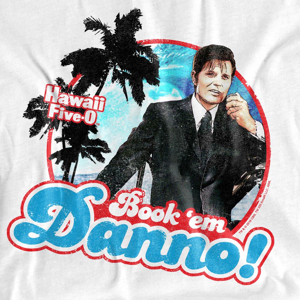 Hawaii Five-0 Mens Book Em Danno T-Shirt