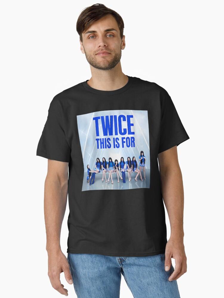 Twice This Is For Tour 2026 Classic T-Shirt