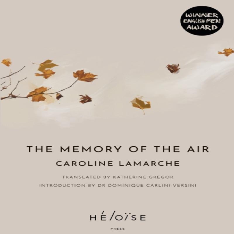 The Memory of the Air by Caroline Lamarche Paperback Book 9781739751524