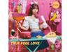 [CD, Blu-ray] ТВ-аниме ОП: TRUE FOOL LOVE Limited Edition Liyuu LACM-34304 НОВИНКА