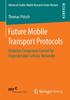 Книга Future Mobile Transport Protocols : Adaptive Congestion Control for Unpredictable Cellular Networks