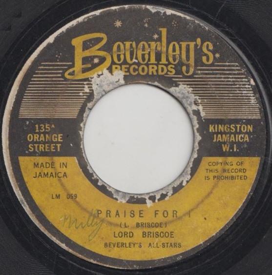 7-дюймовая пластинка LORD BRISCOE - Praise For I / Tell You A Story none Beverley's Reco 1963 Ямайка Регги, Ска и Даб Б/У