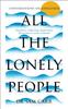 Книга All the Lonely People : Conversations On Loneliness