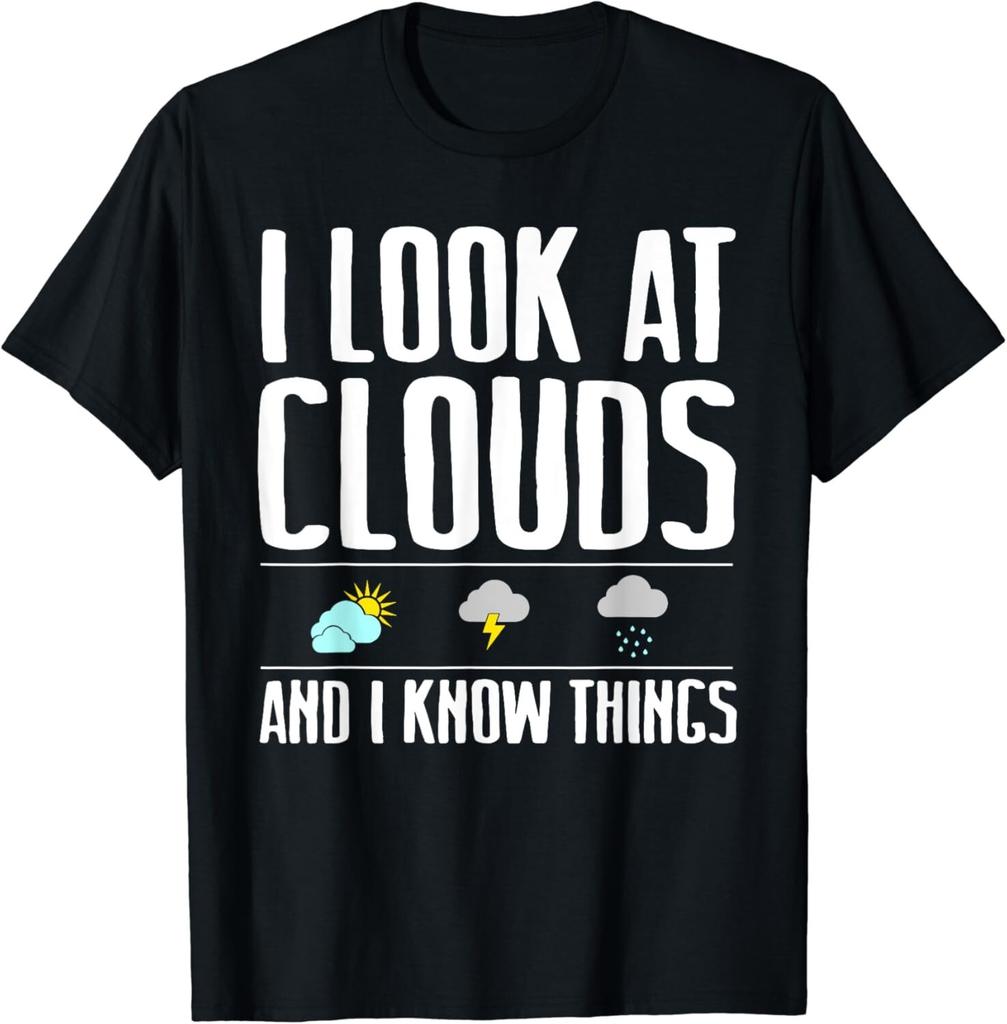 Funny Meteorologist Gift Cool Chaser Weather Forecast Clouds Gift Unisex T-Shirt Mens Womens Tees Top