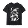 Don't Grow Up It's A Trap T Shirt T-Shirt Custom Casual T Shirt Cotton Young T Shirt