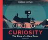 Книга Curiosity: The Story of a Mars Rover