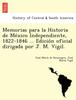 Книга Memorias Para La Historia De México Independiente, 1822-1846 ... Edición Oficial Dirigada Por J. M. Vigil.