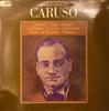 Виниловая пластинка ЭНРИКО КАРУЗО - Caruso RM11749 RCA Red Seal 1976 Франция Классика Б/У
