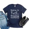 Walking By Faith Tripping Constantly Inspirational T-Shirt Christian Shirt Women's Short Sleeve Graphic Tees Christian Gift